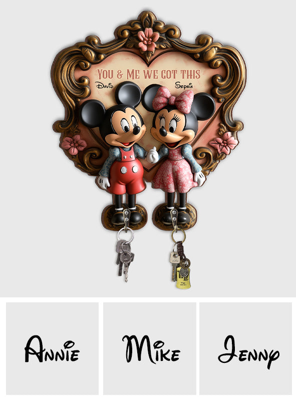You & Me We Got This - Personalized Mouse Custom Shaped Key Rack