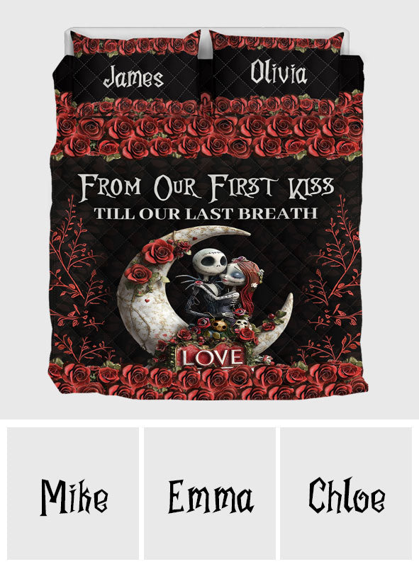 From Our First Kiss Til Our Last Breath - Personalized Nightmare Quilt Set