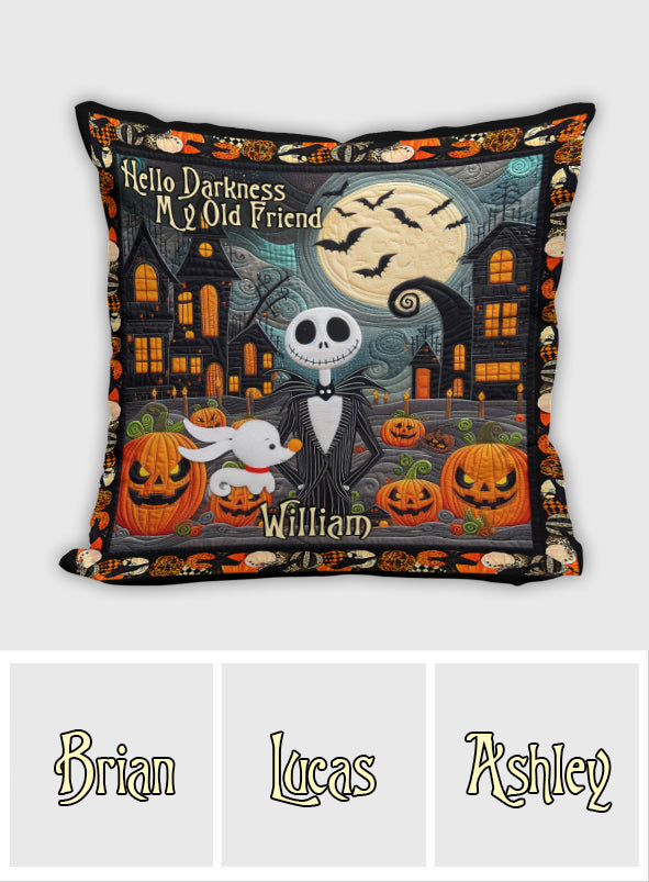 Hello Darkness My Old Friend - Personalized Nightmare Throw Pillow