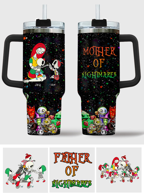 Mother Father Family Of Nightmares - Personalized Nightmare Tumbler With Handle