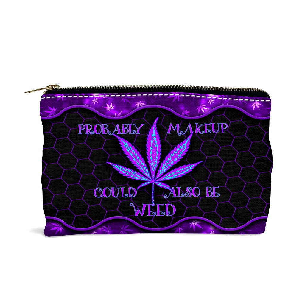 Probably Makeup - Weed Pouch