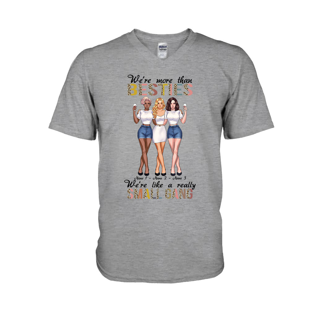 We're More Than Besties We're Like A Really Small Gang - Personalized T-shirt and Hoodie