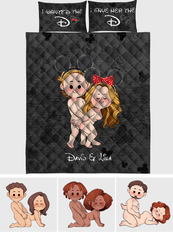 I Wanted The D I Gave Her The D Mouse Ears Couple - Personalized Mouse Quilt Set