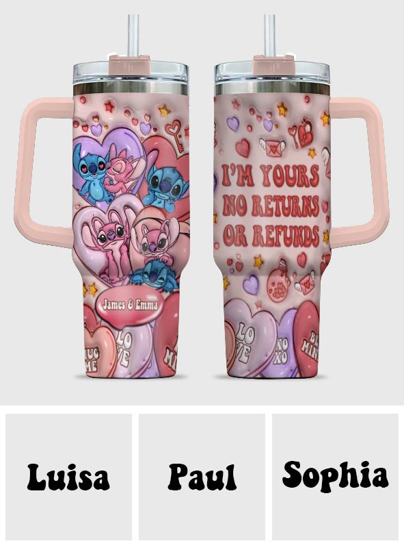 I'm Yours No Returns Or Refunds Ohana Couple - Personalized Ohana Tumbler With Handle