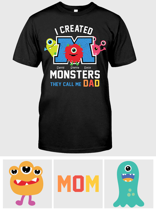 I created Monster They Call Me Any Title - Personalized Father T-shirt And Hoodie