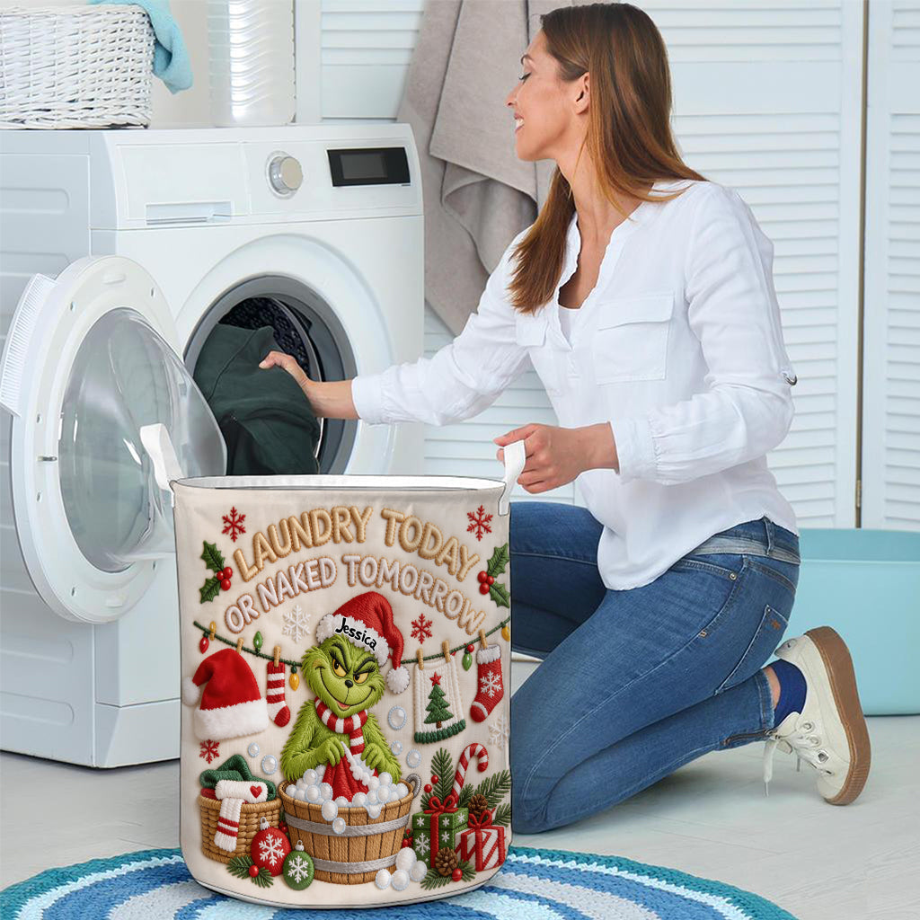 Laundry Today Or Naked Tomorrow - Personalized Stole Christmas Storage Basket