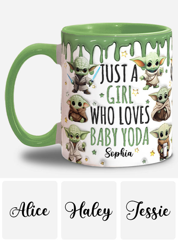 Just A Girl Who Loves Baby Yoda - Personalized The Force Accent Mug