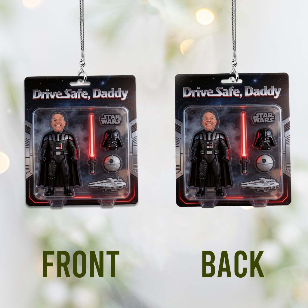 Gift for Dad, Best Dad In The Galaxy, Drive Safe Dad - Personalized The Force Car Ornament