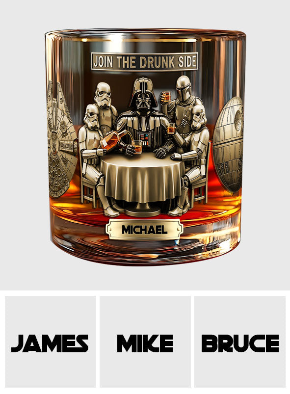 Join The Drunk Side - Personalized The Force Whiskey Glass