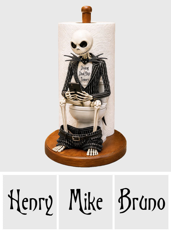 Doing Dad Sh*t - Personalized Nightmare Paper Towel Stand