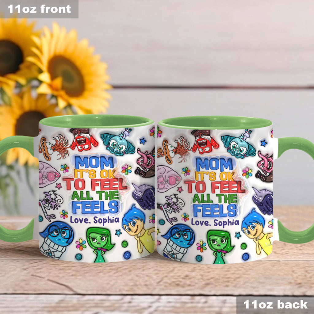 Mom, It's Ok To Feel All The Feels - Personalized Accent Mug