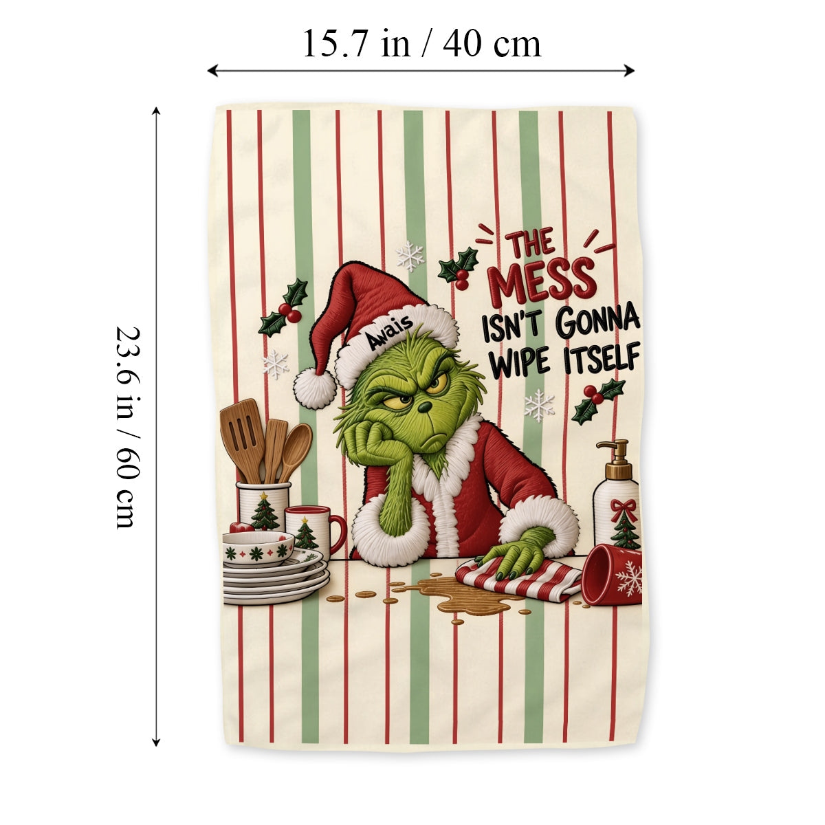The Mess Isn't Gonna Wipe Itself - Personalized Stole Christmas Towel