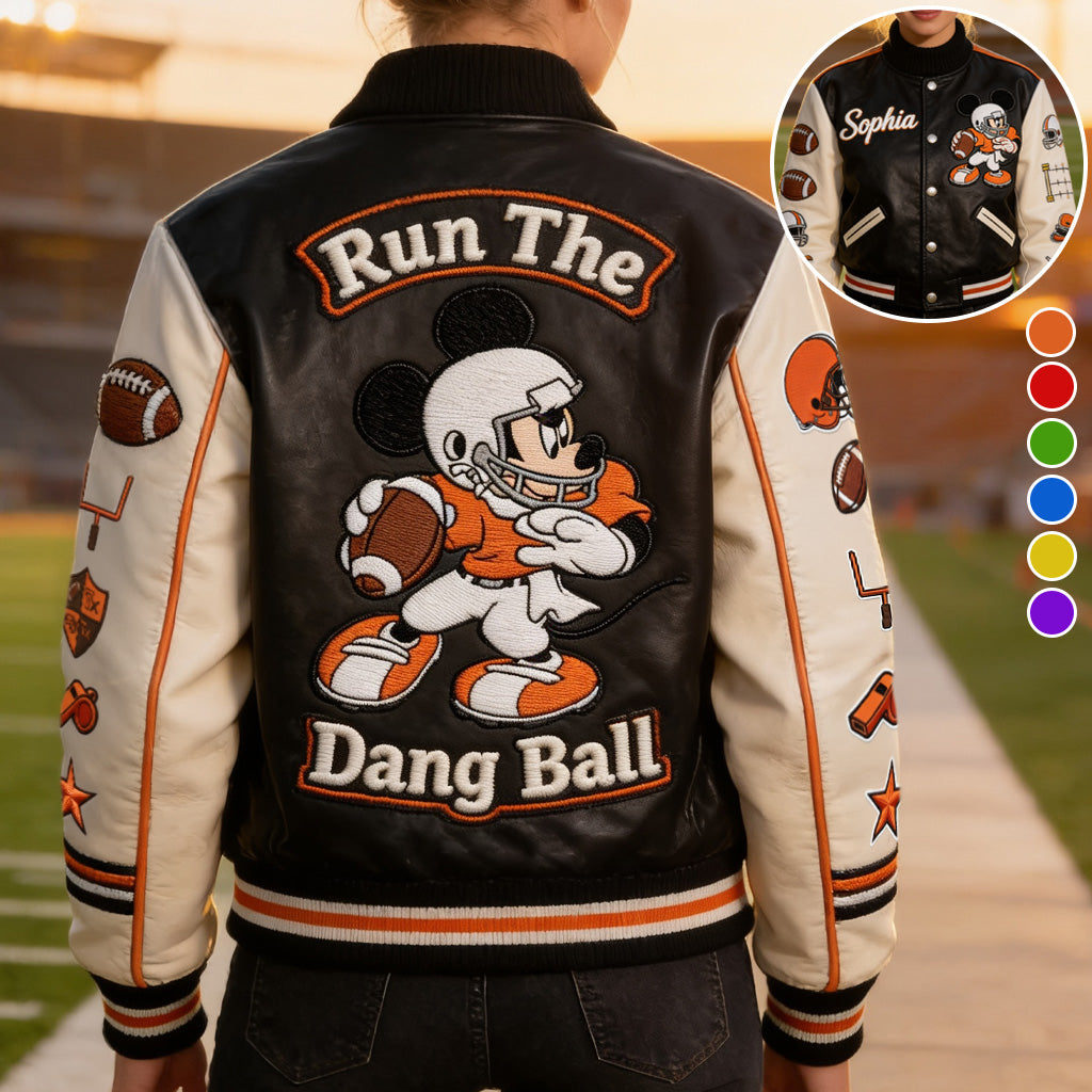 Run The Dang Ball - Personalized Football Varsity Jacket