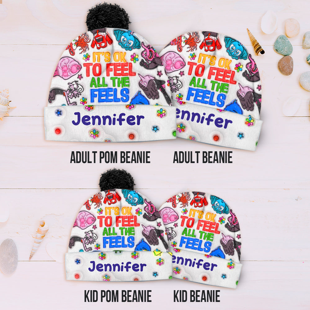 It's Ok To Feel All The Feels - Personalized Beanie Hat