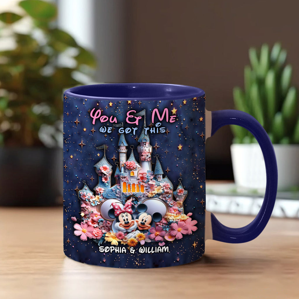 You And Me We Got This - Personalized Mouse Accent Mug