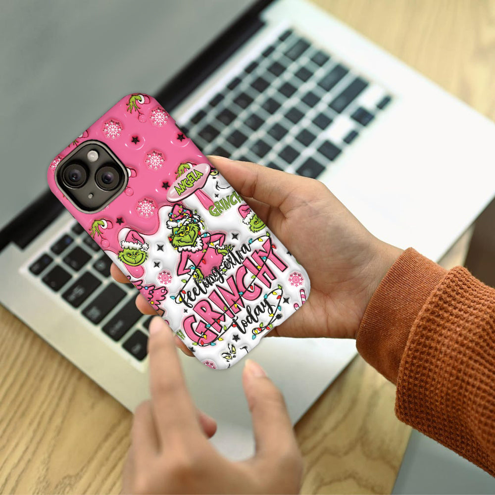 Extra Grinchy Today - Personalized Stole Christmas Full Print Phone Case