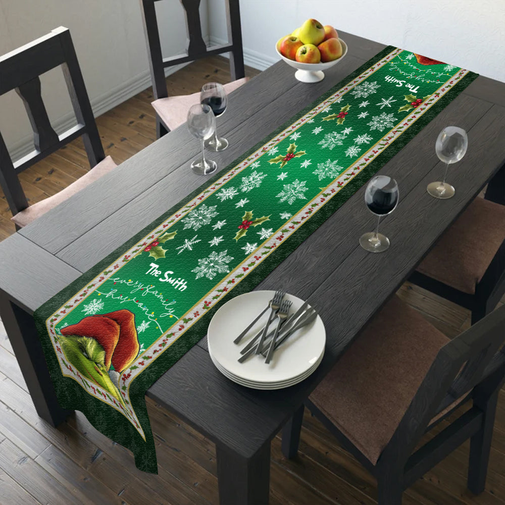 Every Family Has One Green - Personalized Stole Christmas Table Runner
