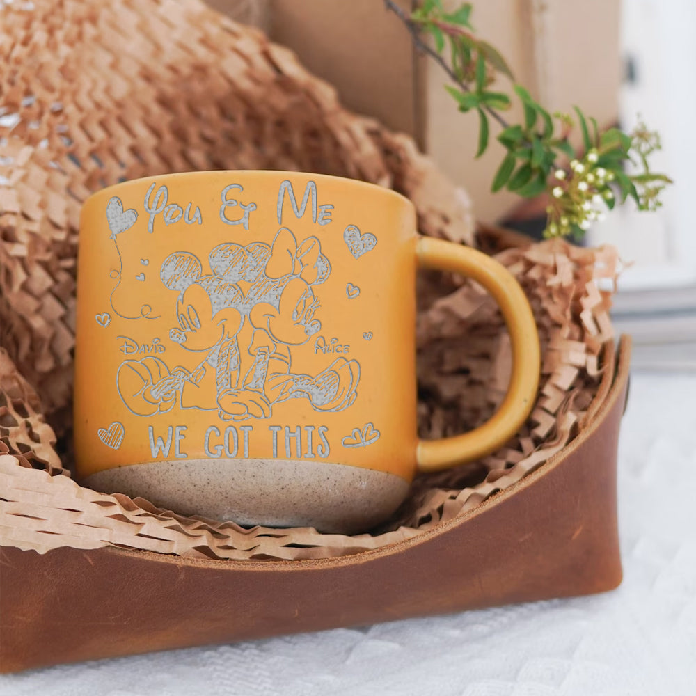 You & Me We Got This - Personalized Mouse Engraved Pottery Mug