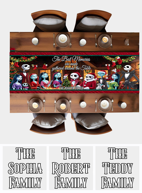 The Best Memories Are Made Around The Table - Personalized Nightmare Table Runner