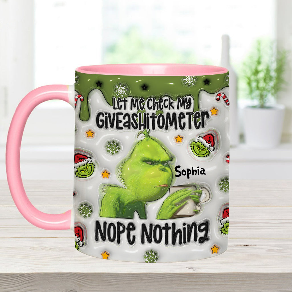 Let Me Check My Giveashitometer Nope Nothing - Personalized Stole Christmas Accent Mug