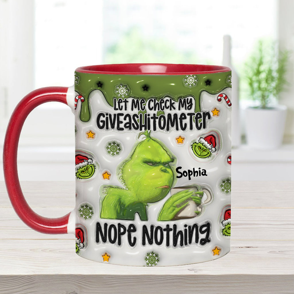 Let Me Check My Giveashitometer Nope Nothing - Personalized Stole Christmas Accent Mug