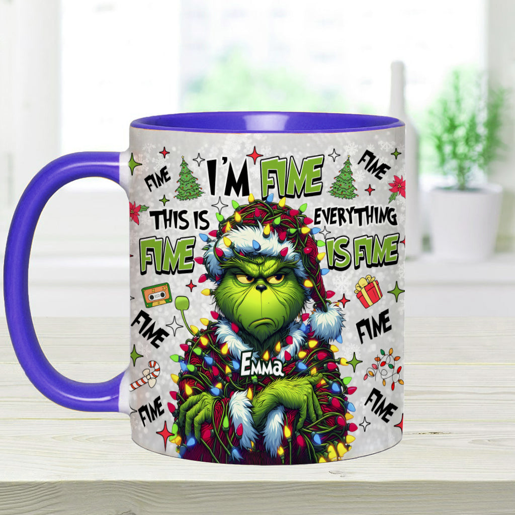 Everything Is Fine - Personalized Stole Christmas Accent Mug