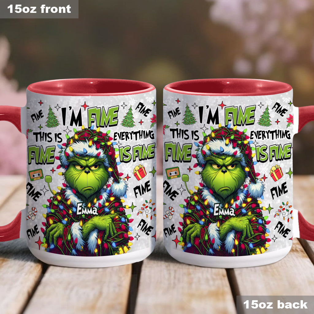 Everything Is Fine - Personalized Stole Christmas Accent Mug