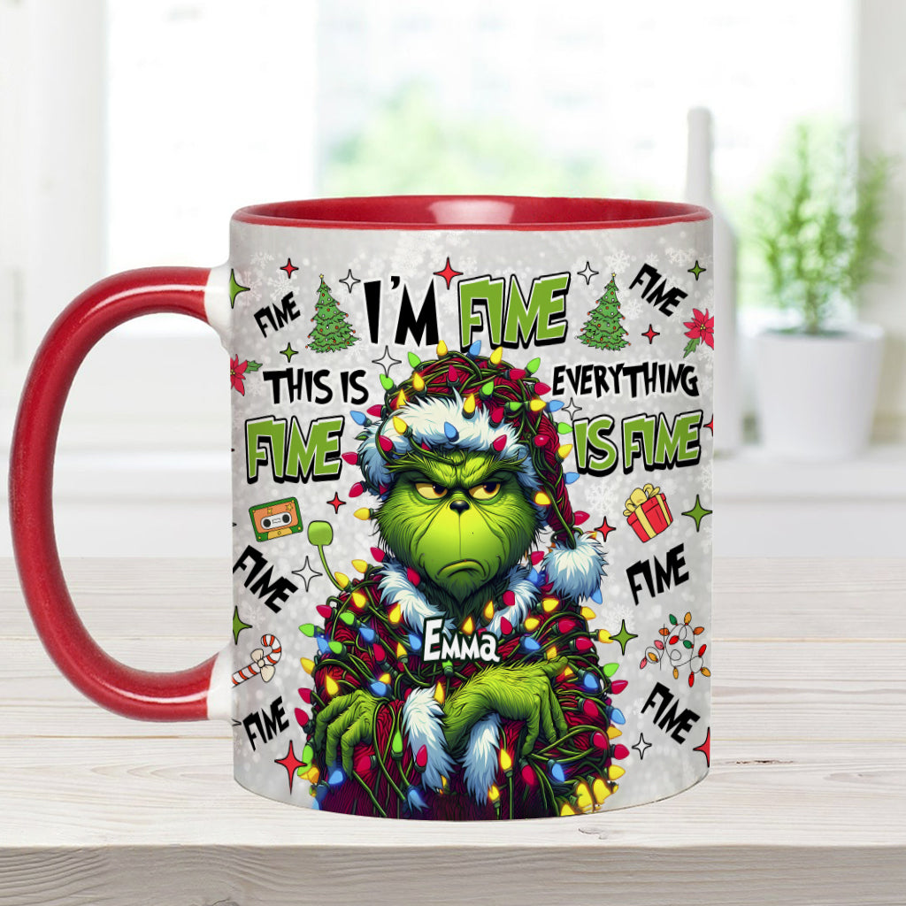 Everything Is Fine - Personalized Stole Christmas Accent Mug