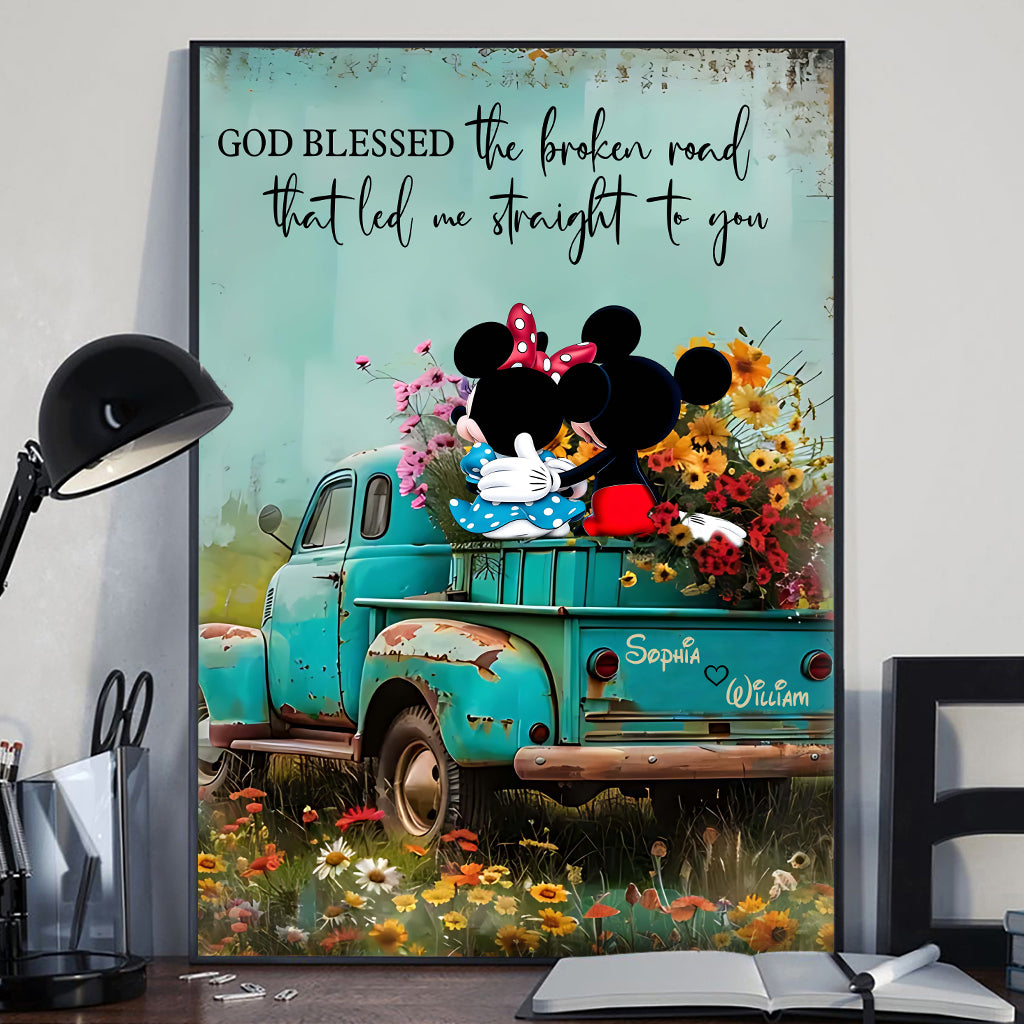 God Blessed The Broken Road That Led Me Straight To You - Personalized Mouse Canvas And Poster