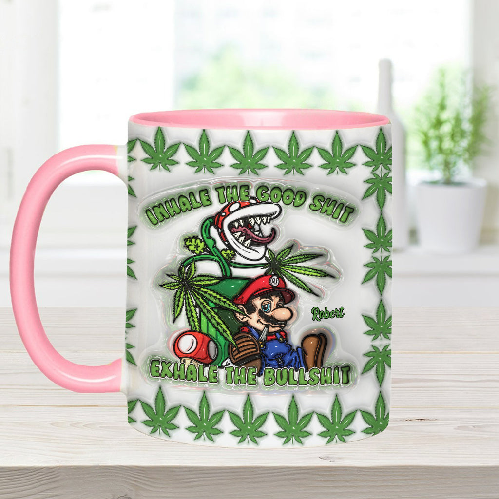 Inhale the Good Sh*t Exhale the Bullsh*t - Personalized Weed Accent Mug