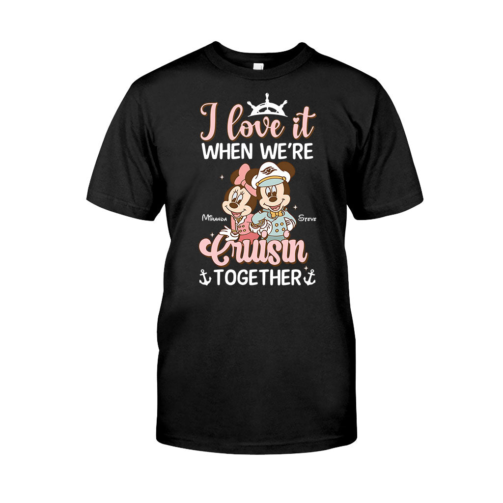 Love It When We're Cruisin Together - Personalized Cruising T-shirt And Hoodie