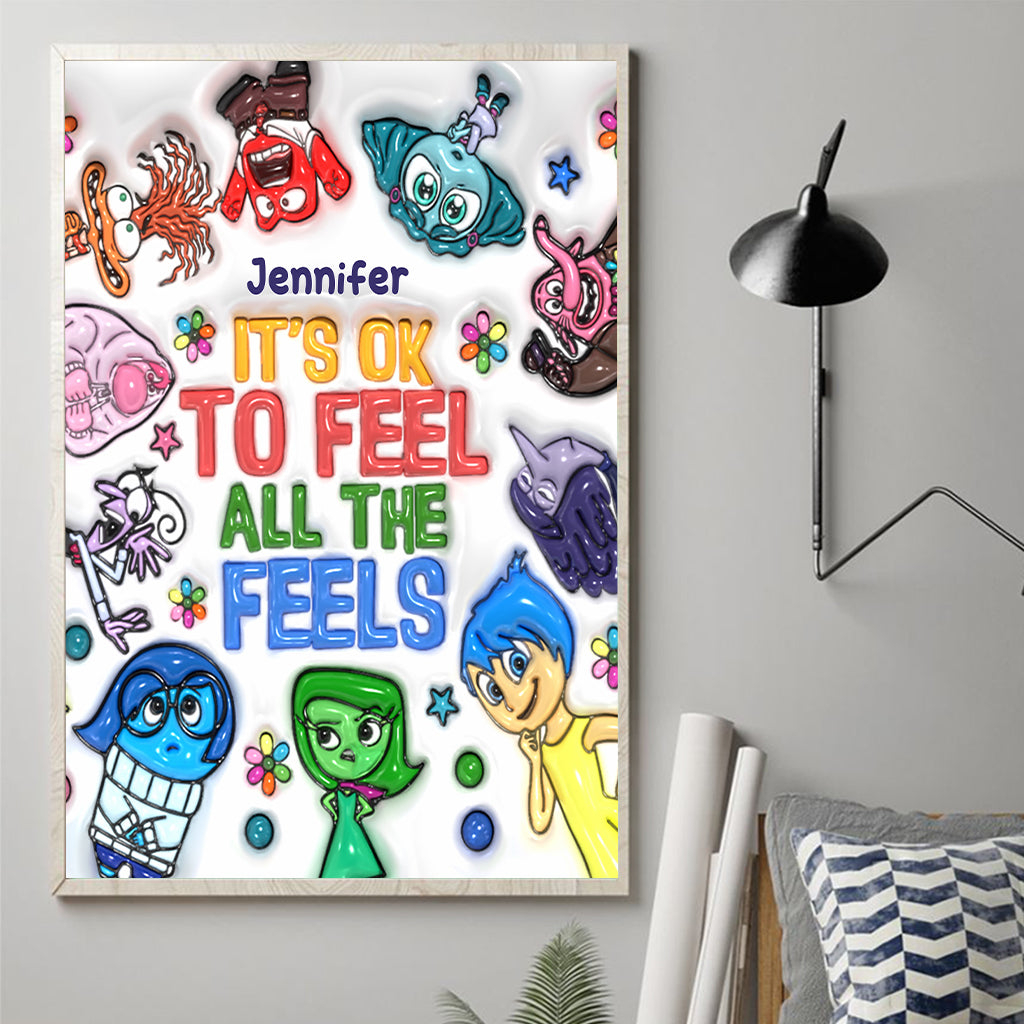It's Ok To Feel All The Feels - Personalized Canvas And Poster