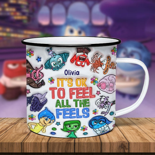 It's Ok To Feel All The Feels - Personalized Enamel Mug