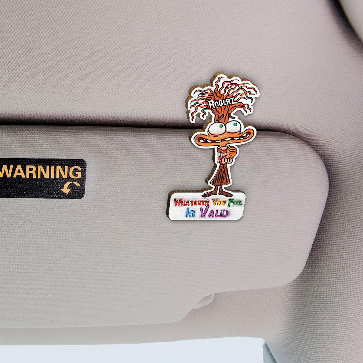 Whatever You Feel Is Valid - Personalized Shaped Car Visor Clip