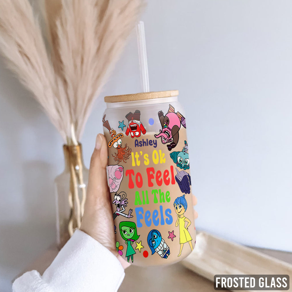 It's Ok To Feel All The Feels - Personalized Can Glass