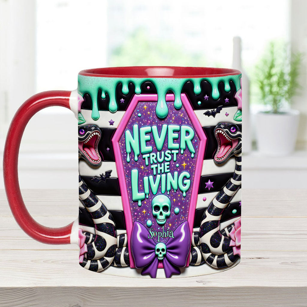 Never Trust The Living - Personalized Accent Mug