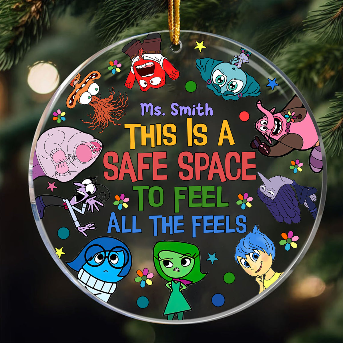 This Is A Safe Space To Feel All The Feels - Personalized Circle Transparent Ornament
