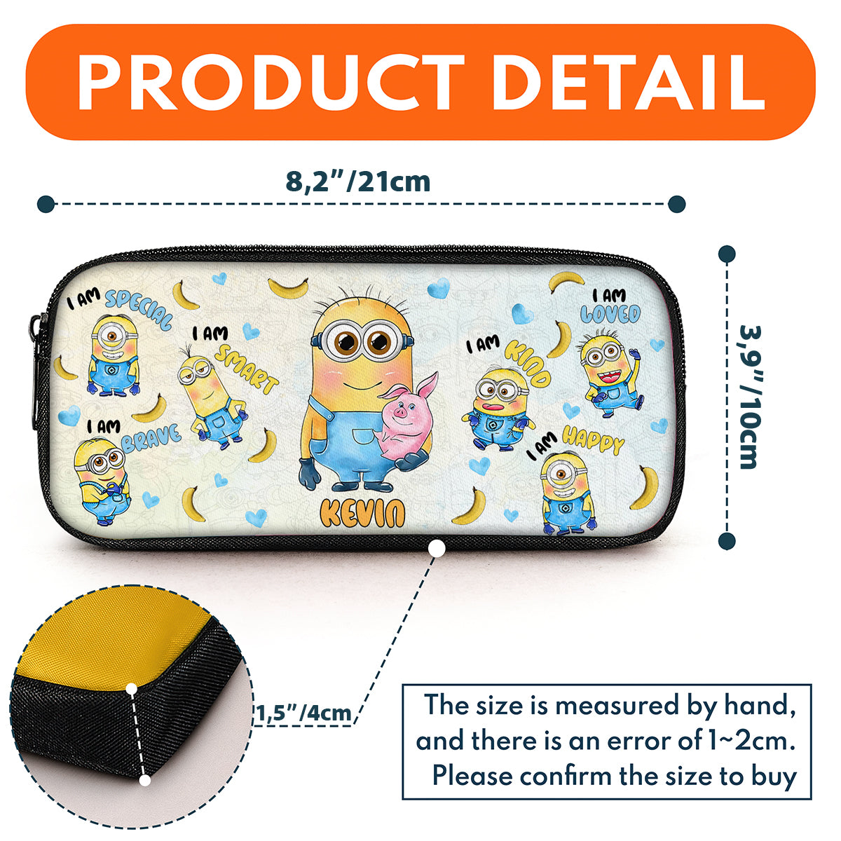 You Are One In A Minion - Personalized Pencil Case