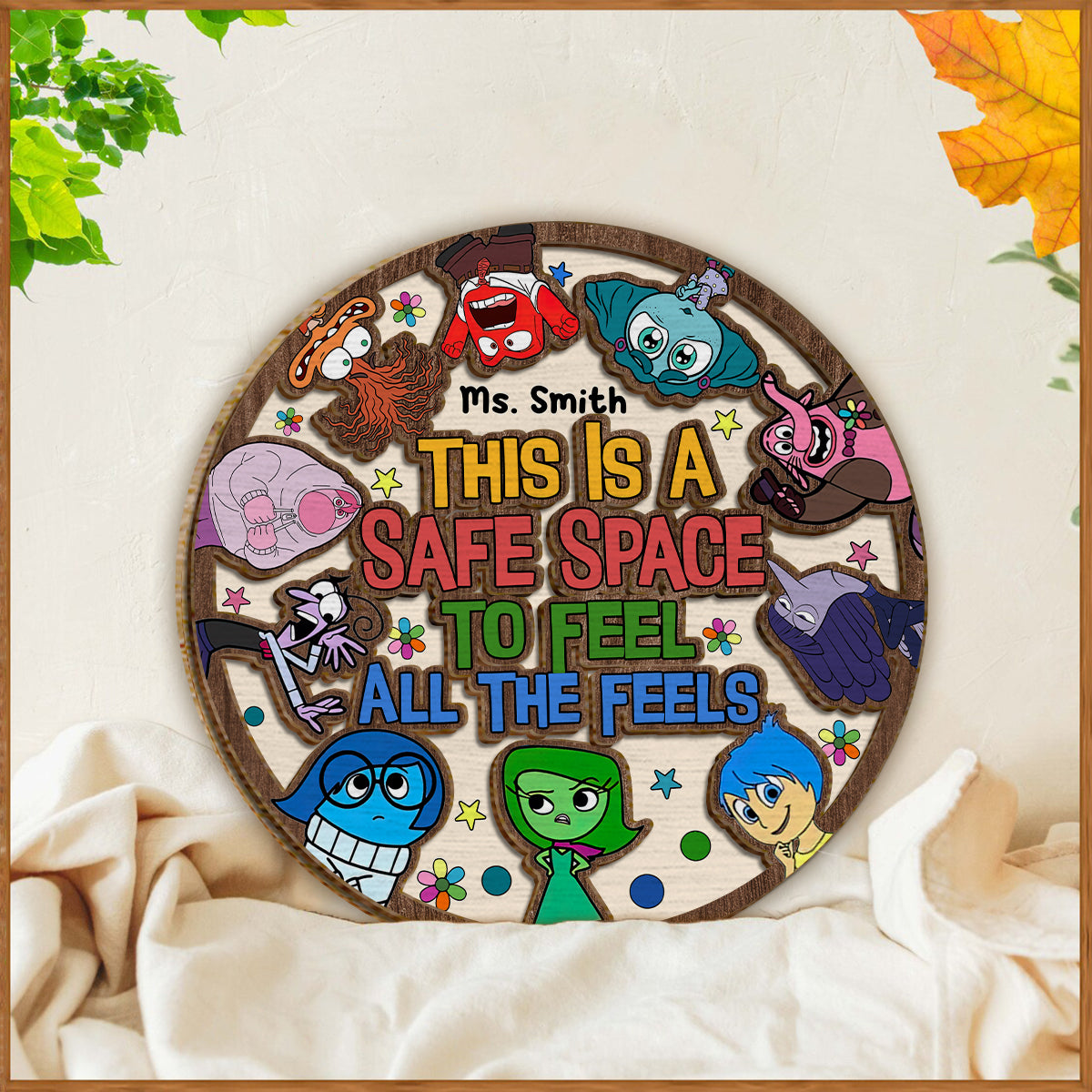 This Is A Safe Space To Feel All The Feels - Personalized 2 Layered Wood Sign / Wood Plaque