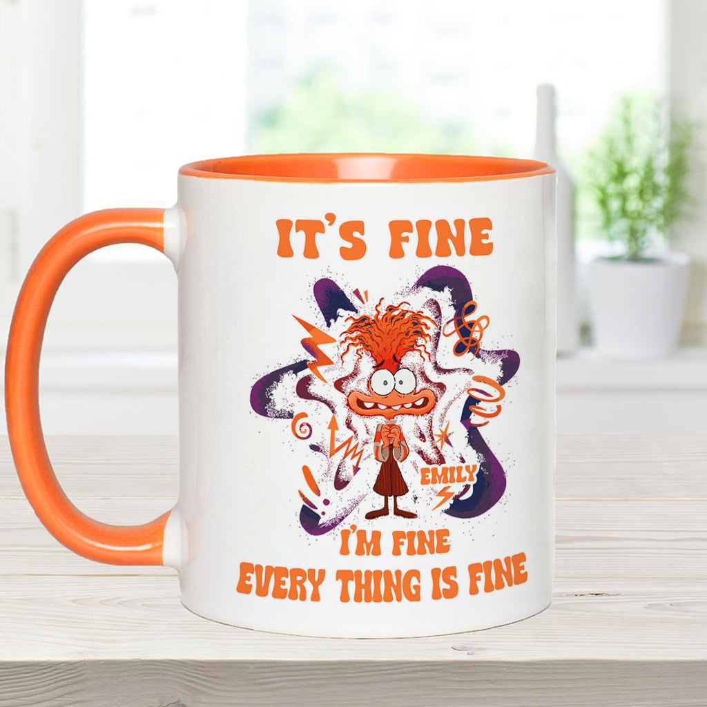 It's Fine I Am Fine Everything Is Fine Cute Anxiety - Personalized Accent Mug