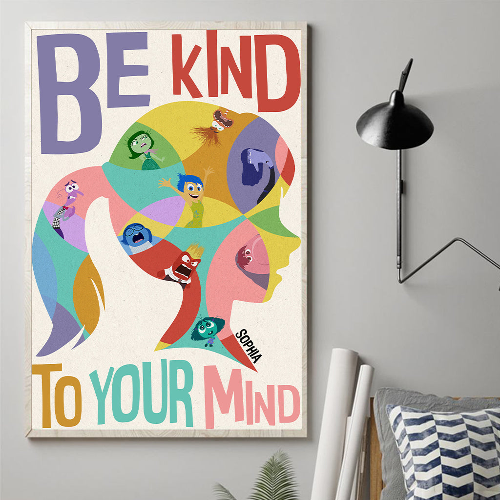 Be Kind To Your Mind - Personalized Canvas And Poster