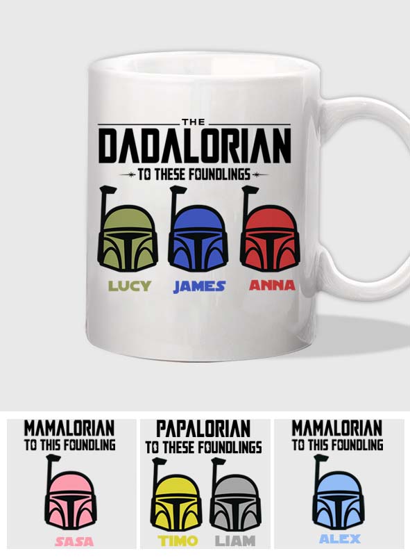 The Dadalorian Mamalorian To These Foundlings - Personalized The Force Mug