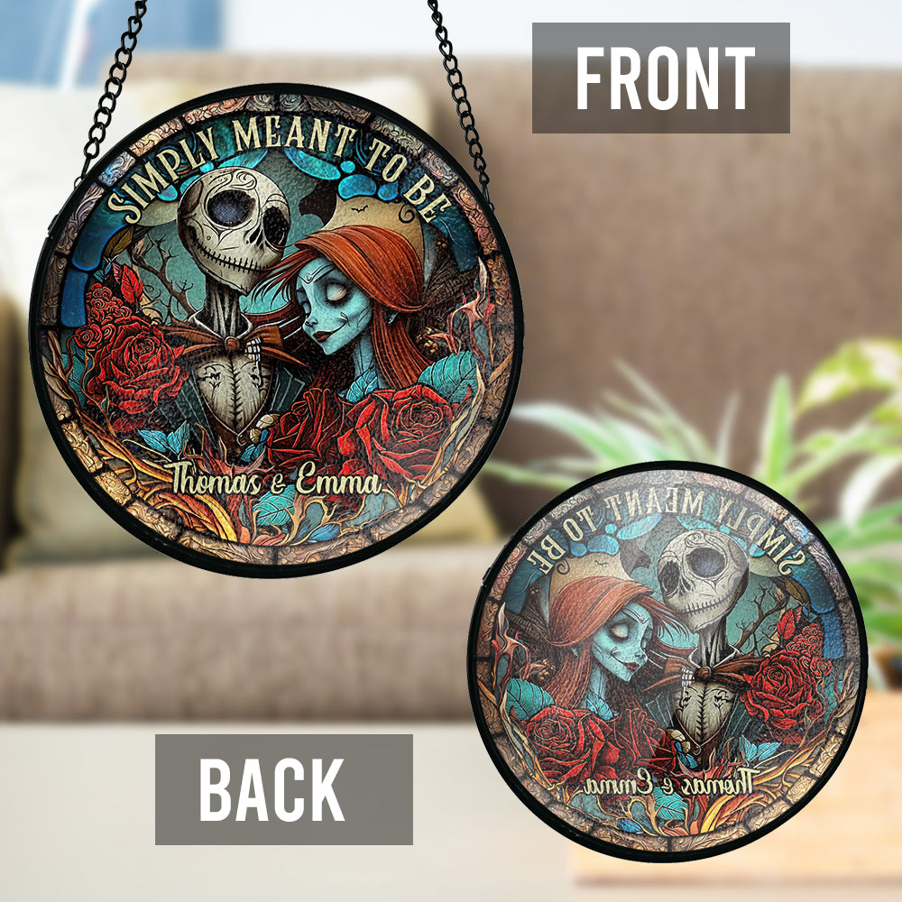 Simply Meant To Be - Personalized Nightmare Stained Glass Suncatcher