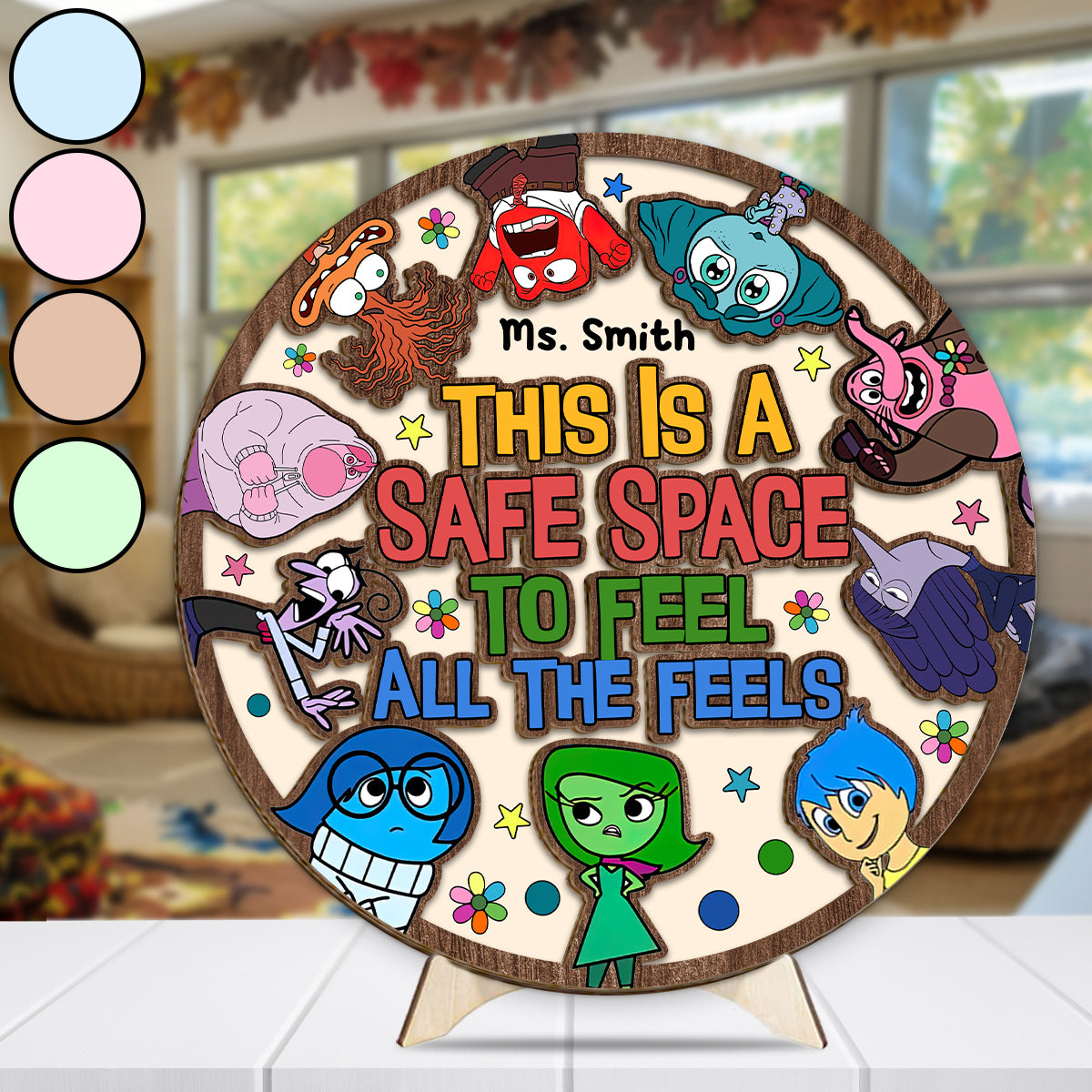 This Is A Safe Space To Feel All The Feels - Personalized 2 Layered Wood Sign / Wood Plaque