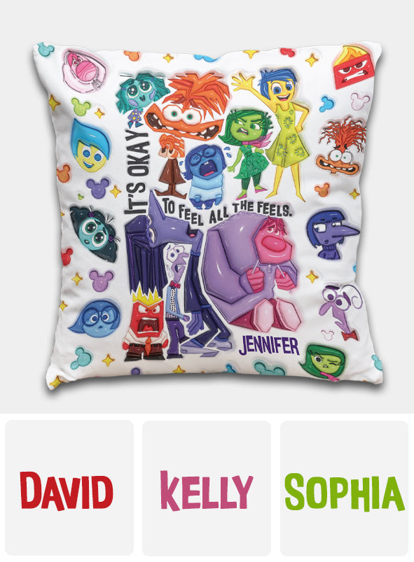 It's Okay To Feel All The Feels - Personalized Throw Pillow