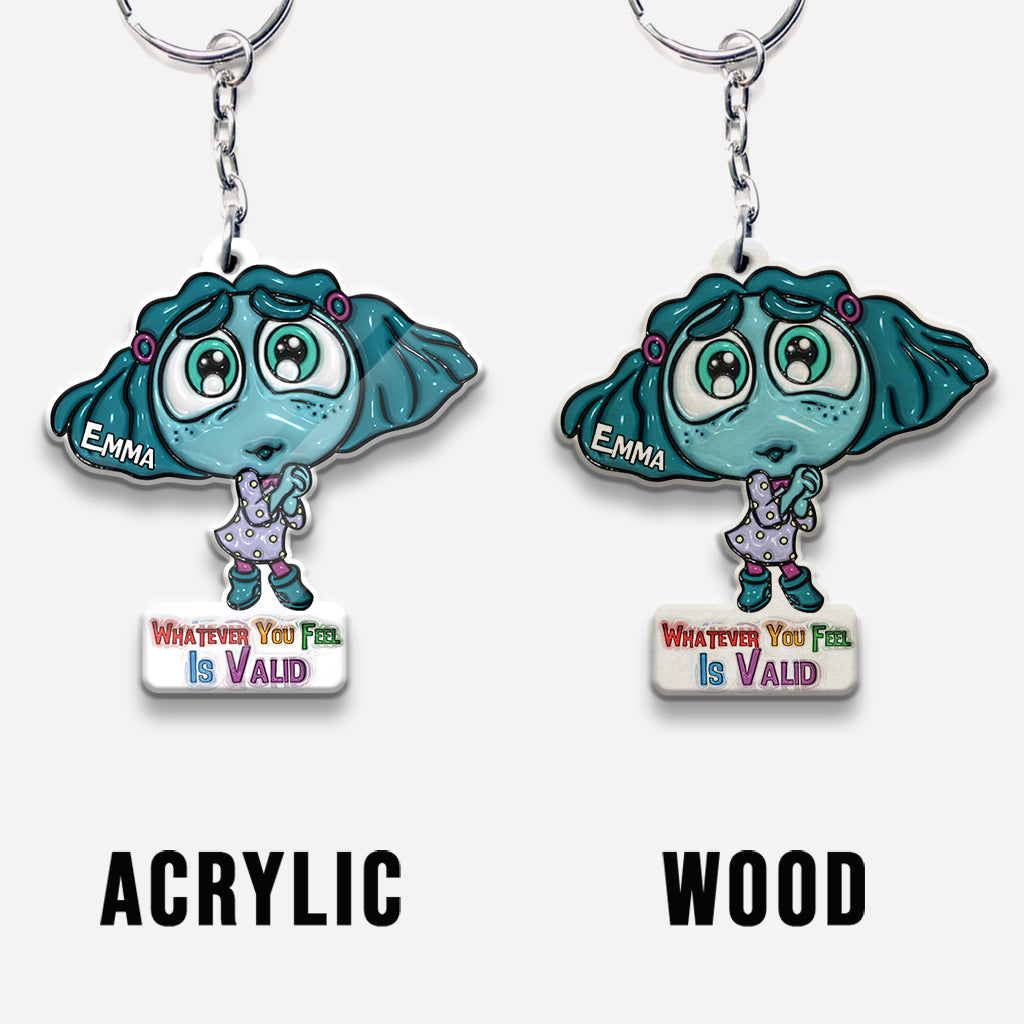 Whatever You Feel Is Valid - Personalized Keychain
