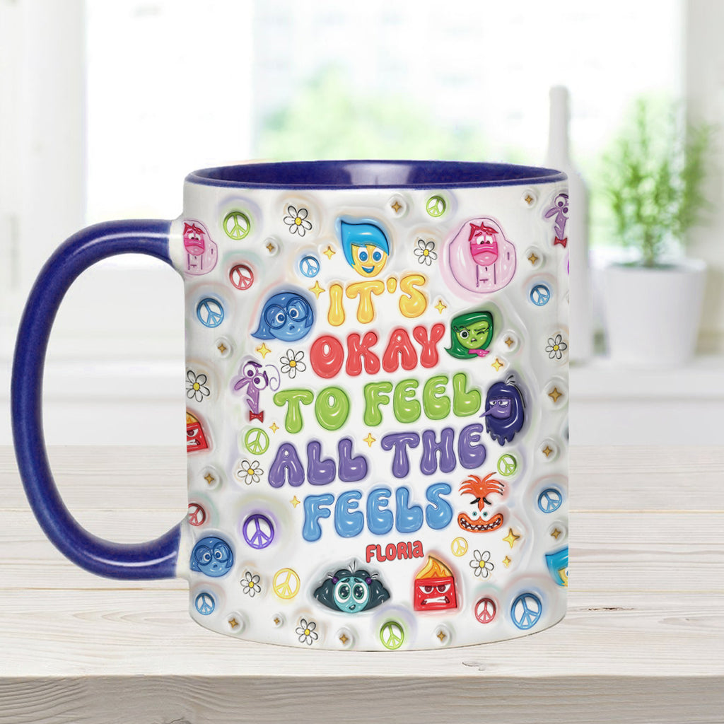 It's Okay To Feel All The Feels - Personalized Accent Mug