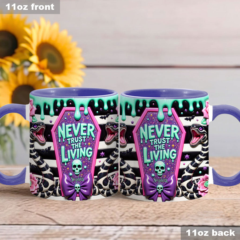 Never Trust The Living - Personalized Accent Mug