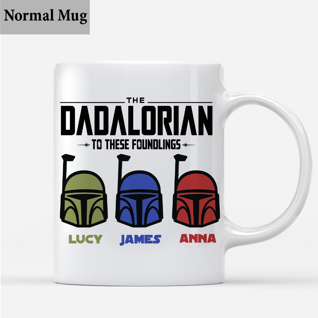 The Dadalorian Mamalorian To These Foundlings - Personalized The Force Mug