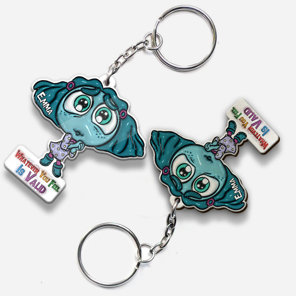 Whatever You Feel Is Valid - Personalized Keychain